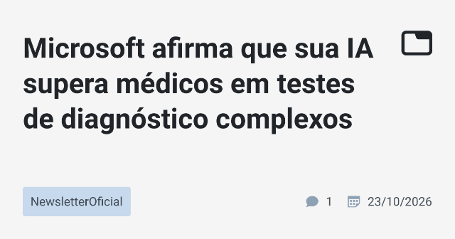 O MAI-DxO: Um Avanço Revolucionário na Diagnóstico Médico