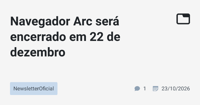 Arc Navegador será Encerrado em Dezembro, Dia será Prioridade