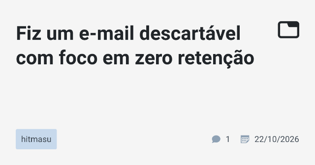 Ahrara: Um E-mail Descartável com Zero Retenção de Dados