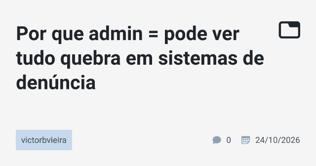 Implementação de RBAC para Sistemas de Denúncias: Uma Abordagem Profunda