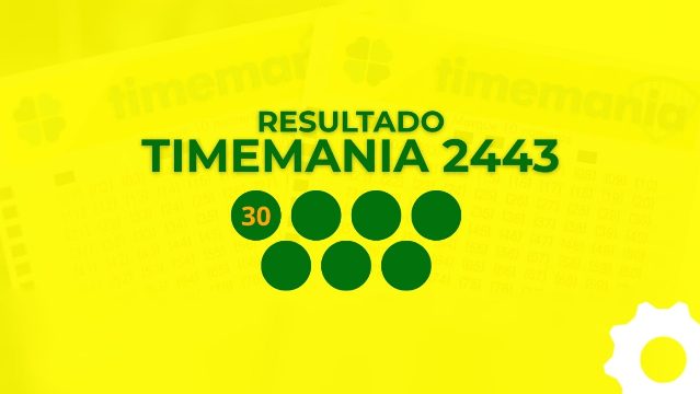 Resultado da Timemania 2443 desta quinta-feira, 17 de setembro