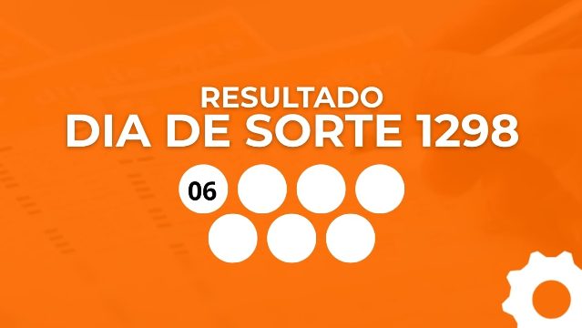 Resultado da Dia de Sorte 1298: veja os números desta terça (15)