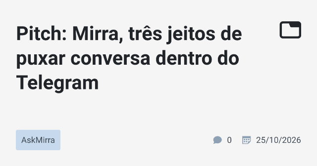 Mirra: Um Guia de Utilização para o Bot de Mensagens do Telegram