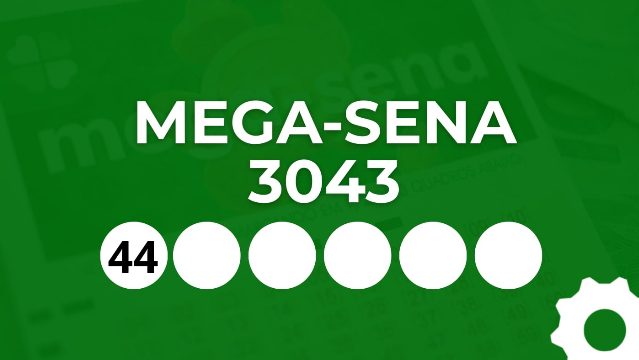 Resultado Mega-Sena 3043: veja os números e ganhadores