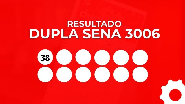 Quem ganhou na Dupla Sena 3006 Veja o resultado com prêmio de R$ 3,5 milhões
