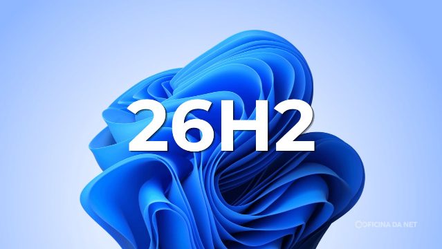 Guia Completo: Como Atualizar para o Windows 11 26H2