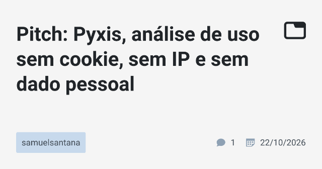 Pyxis: Uma Ferramenta de Análise de Produto Sem Gravar Dados Pessoais
