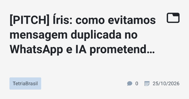 Como a Íris Evita Mensagens Duplicadas no WhatsApp: Um Guia Profundo