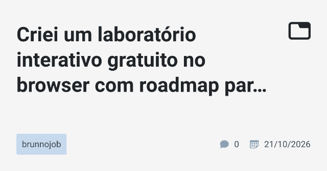 Criando um Ambiente de Aprendizado Gratuito no Browser: O DevStart Lab
