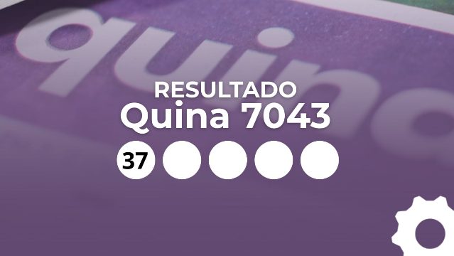 Resultado da Quina 7043: veja os números sorteados hoje