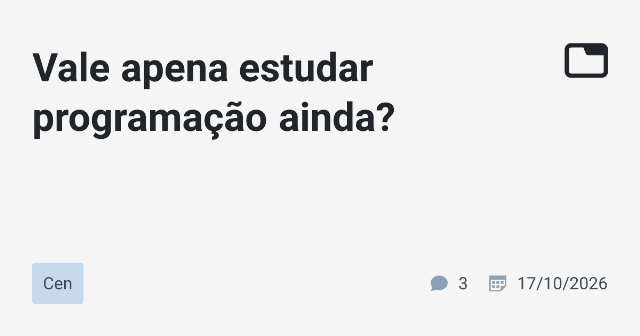 Programação ainda vale a pena investir? Um olhar crítico