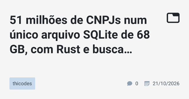 Criando uma Base de Dados de 51 Milhões de CNPJs com Rust e Jev