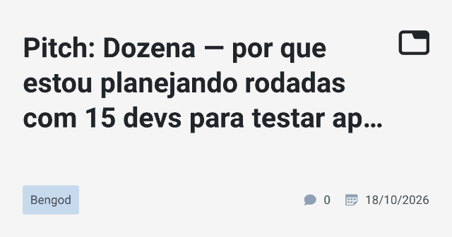 Dozena: Testando Apps Android com 15 Desenvolvedores